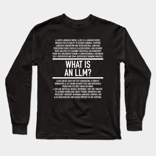 LLMs Defined - Large Language Model - AI Long Sleeve T-Shirt